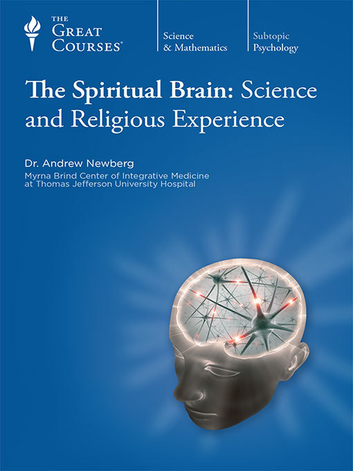 Title details for The Spiritual Brain by Andrew Newberg - Wait list